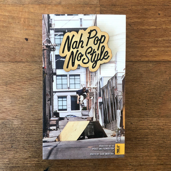 Keith Hufnagel Forever 'Nah Pop, No Style' Enamel Pin in Gold