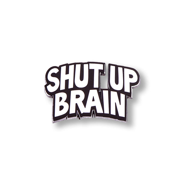 Shut Up Brain WORDS by Todd Bratrud