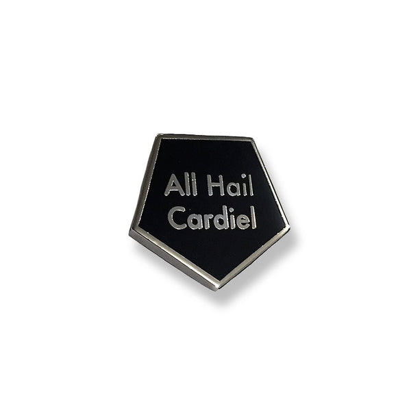 All Hail Cardiel Silver pin